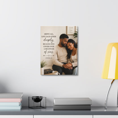 Stretched Canvas — "Above All, Love Each Other Deeply" Christian Wall Art