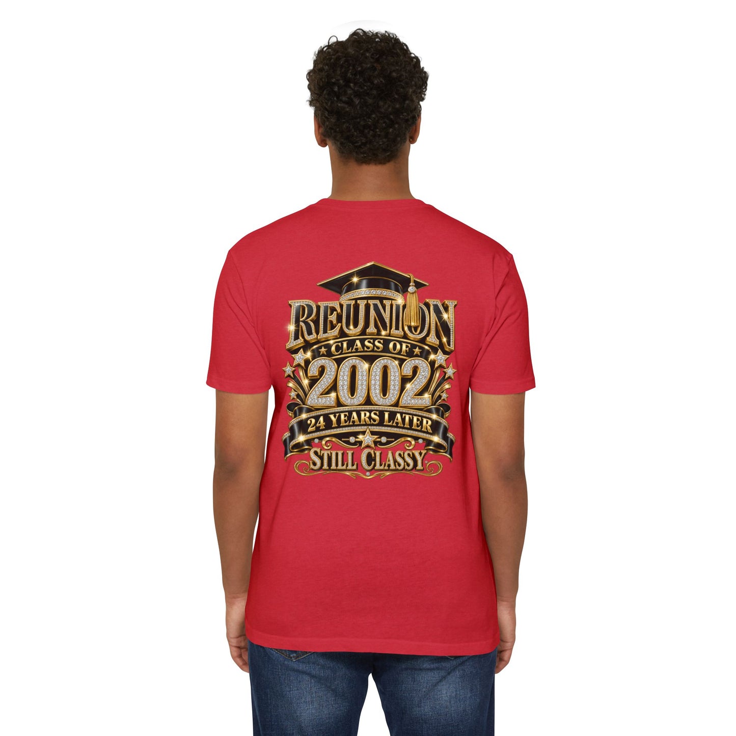 Class of 2002 Reunion T-Shirt — "24 Years Later Still Classy"