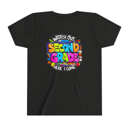 Second Grade Kids Tee - "Watch Out Second Grade Here I Come" Colorful Back-to-School Shirt