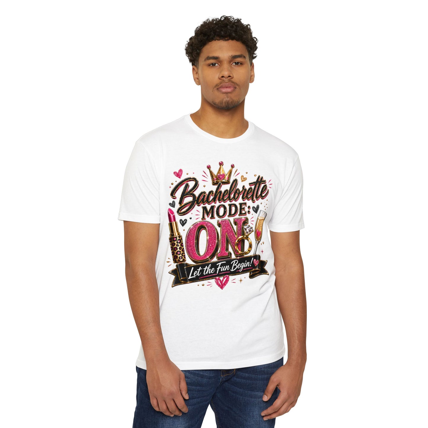 Bachelorette Mode On T-Shirt — 'Let the Fun Begin' Bachelorette Party Tee