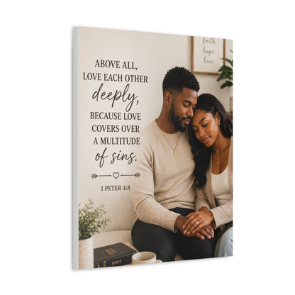 Stretched Canvas — "Above All, Love Each Other Deeply" Christian Wall Art