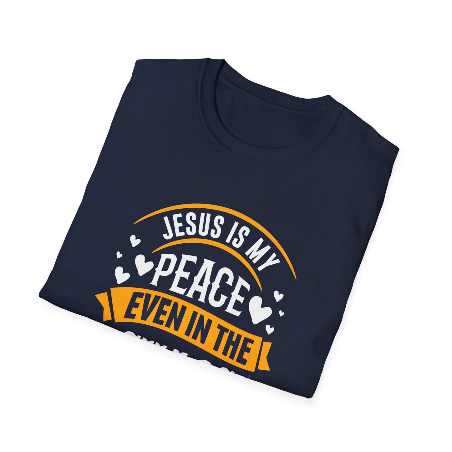 Jesus Is My Peace Even in the Chaos T-Shirt