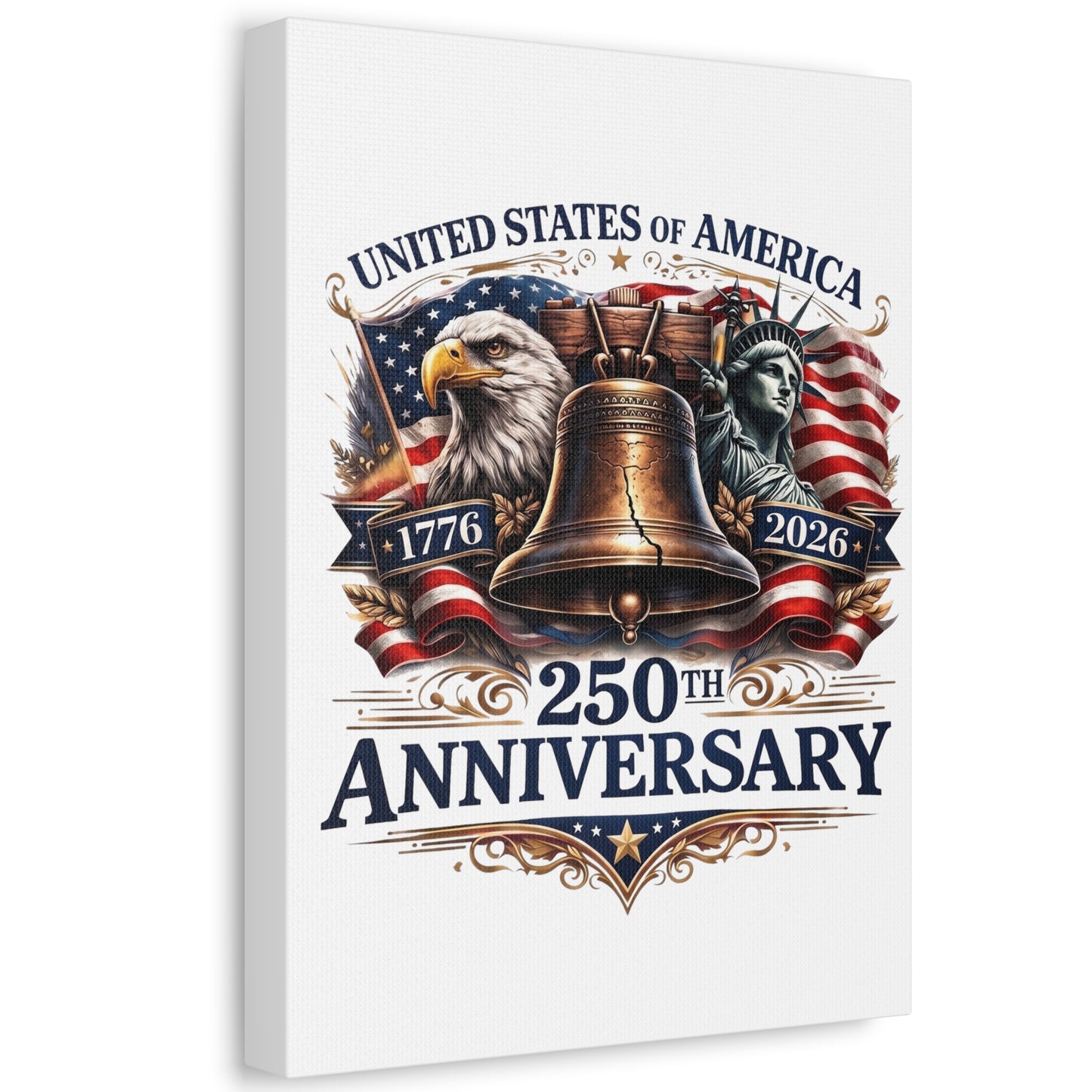 250th Anniversary USA Stretched Canvas – Liberty Bell, Eagle & Statue of Liberty Patriotic Wall Art