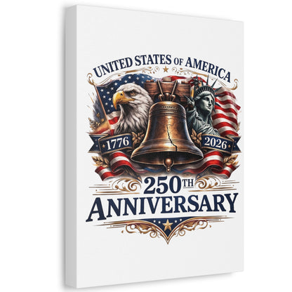 250th Anniversary USA Stretched Canvas – Liberty Bell, Eagle & Statue of Liberty Patriotic Wall Art