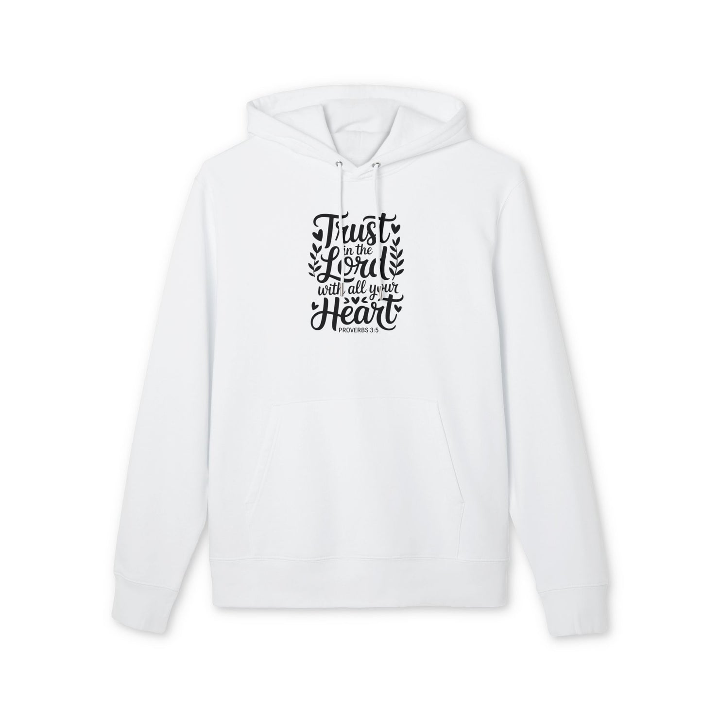 Hoodie - "Trust in the Lord with All Your Heart" Inspirational Christian Hoodie