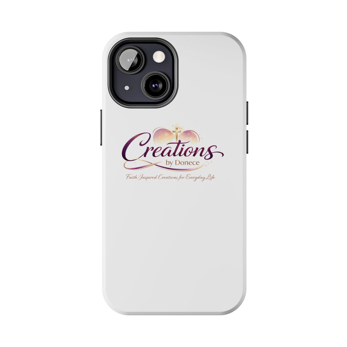 Tough Phone Case - "Creations by Donece" Logo Protective Cover