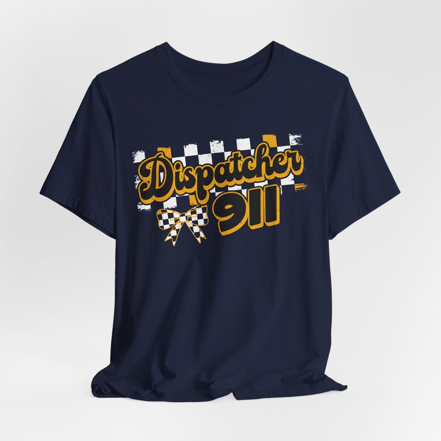 Dispatcher 911 Tee — Emergency Dispatcher Appreciation Shirt