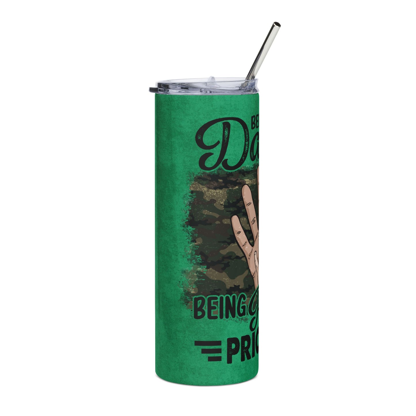 Being Dad Is An Honor Being Papa Priceless 20oz Stainless Steel Tumbler