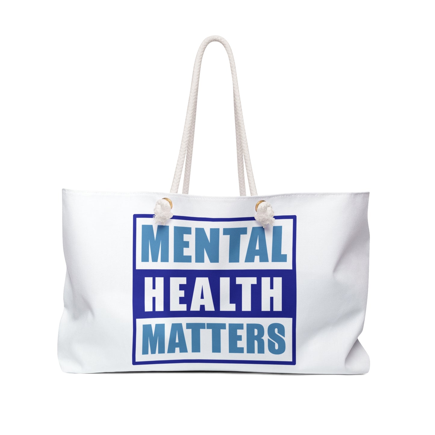 Mental Health Matters Weekender Bag