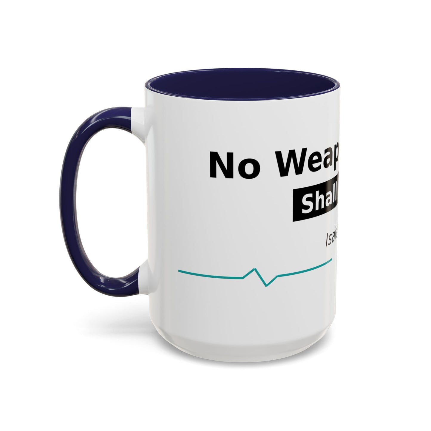 Accent Coffee Mug — "No Weapon Formed Shall Prosper" Isaiah 54:17 Inspirational Christian Mug