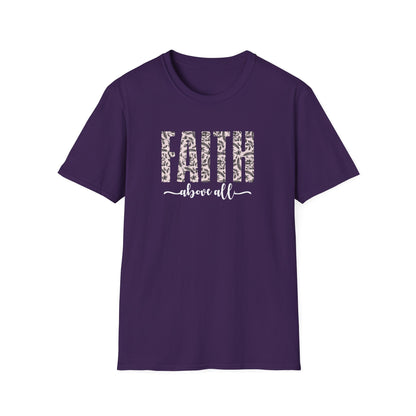 Faith Above All T-Shirt