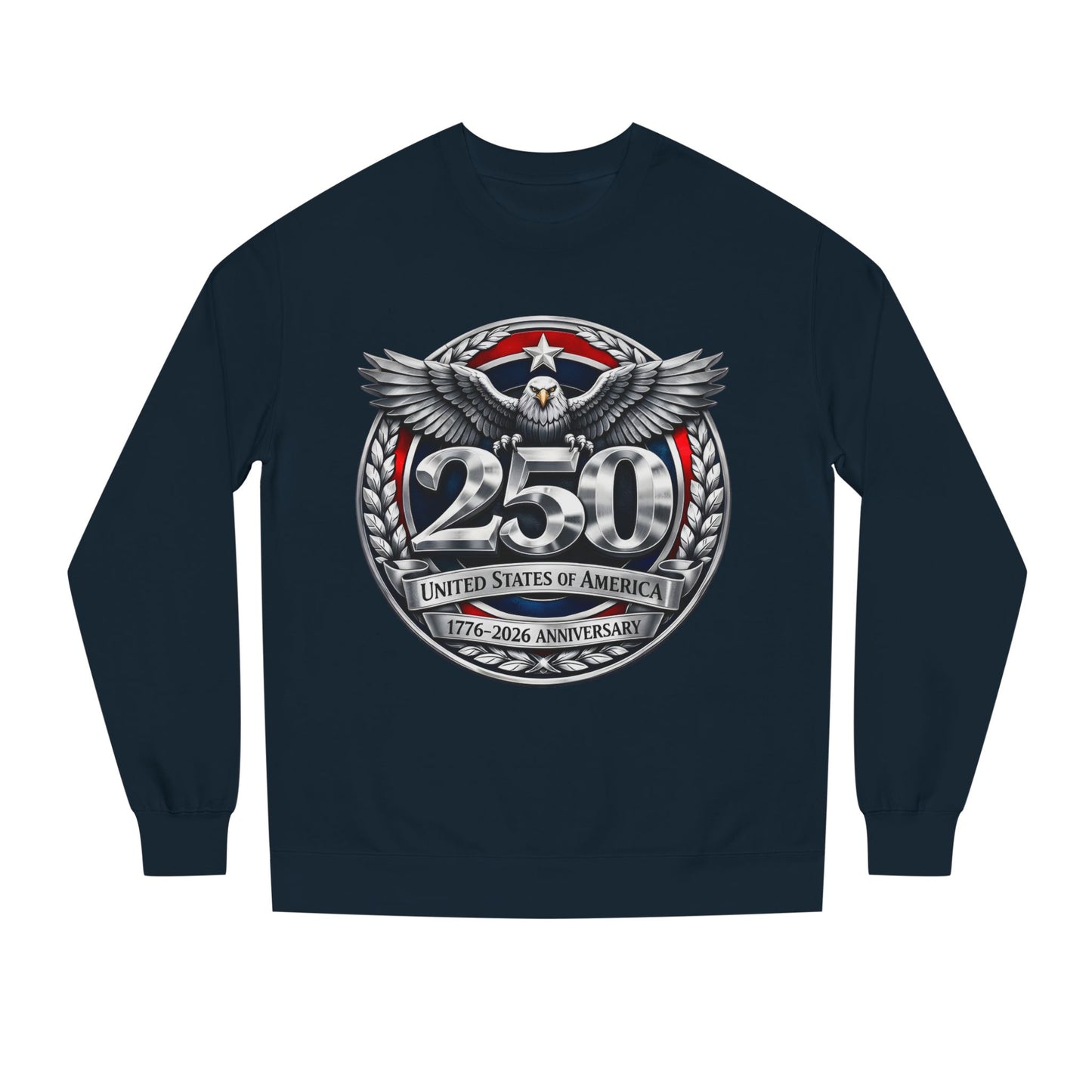 250th USA Anniversary Sweatshirt — Eagle Emblem 1776–2026 Commemorative Crewneck