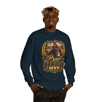 Proud HBCU MVP Sweatshirt
