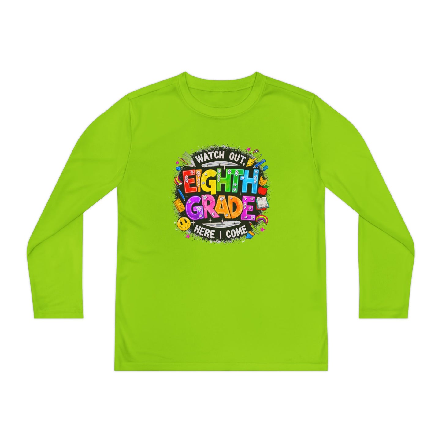 Eighth Grade Youth Long Sleeve Tee — “Watch Out Eighth Grade Here I Come” Back-to-School Shirt
