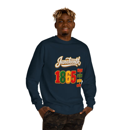 Juneteenth 1865 Sweatshirt — History • Culture • Resilience • Respect