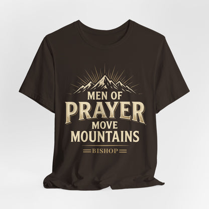 Men of Prayer Move Mountains T‑Shirt