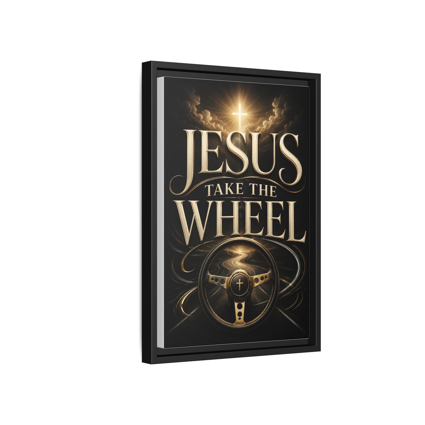 Framed Matte Canvas - "Jesus Take the Wheel" Inspirational Wall Art