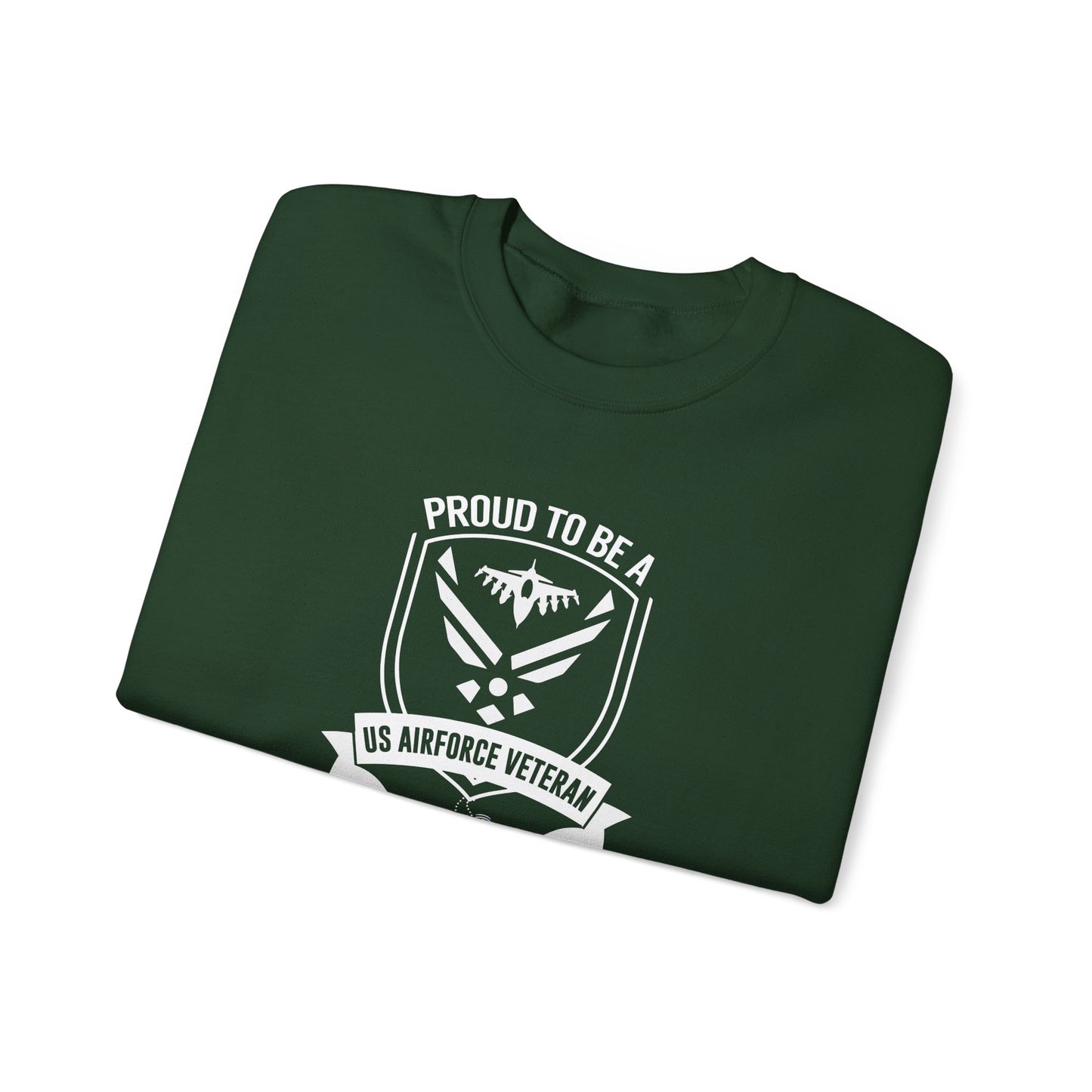 Proud to Be a US Airforce Veteran Sweatshirt