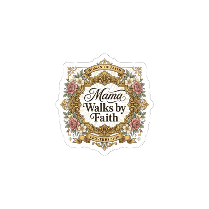 Mama Walks by Faith Sticker | minimalist mom life, cool mom streetwear