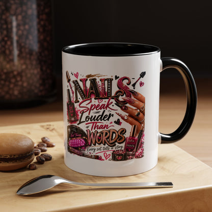 Nails Speak Louder Than Words Accent Coffee Mug — Pink Manicure Beauty Gift (11/15oz)