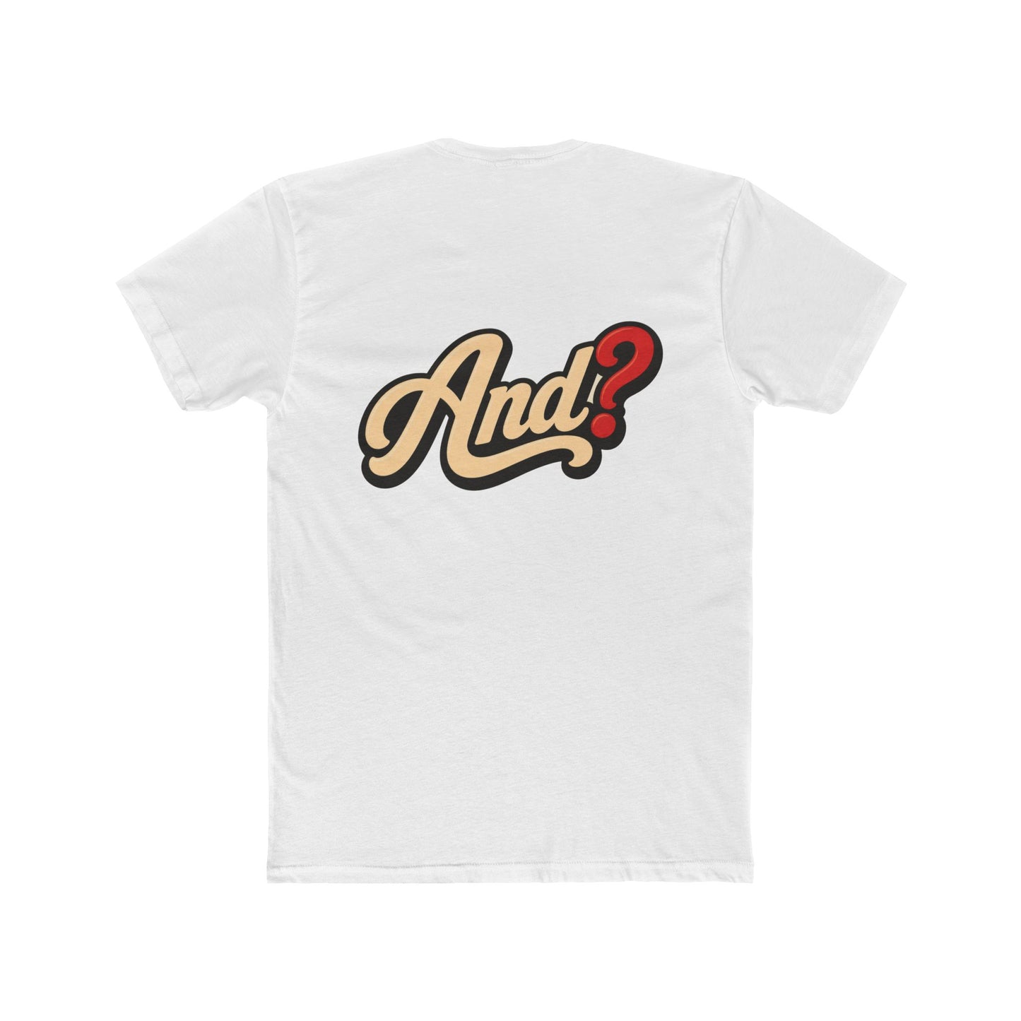 And? Graphic Tee — Retro Script Question Mark Shirt