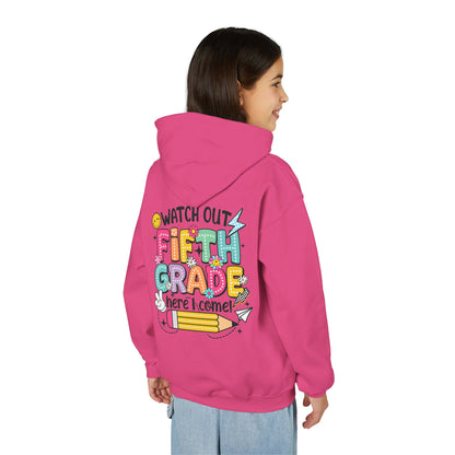 Fifth Grade Hoodie - "Watch Out Fifth Grade Here I Come" Kids Back to School Sweatshirt