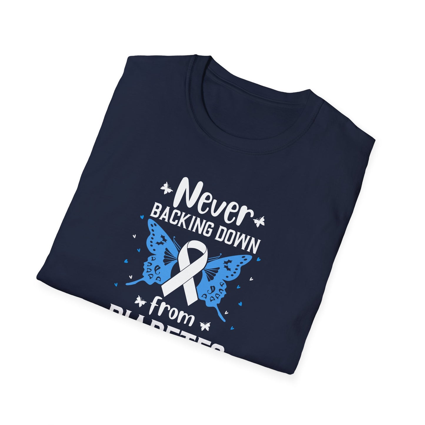 "Never Backing Down from Diabetes"  T-Shirt