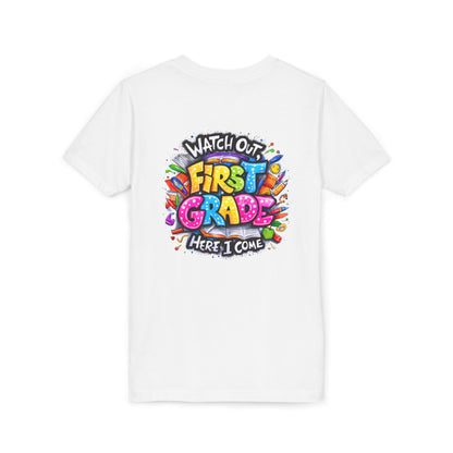 First Grade T-Shirt - "Watch Out First Grade Here I Come" Back-to-School Youth Tee