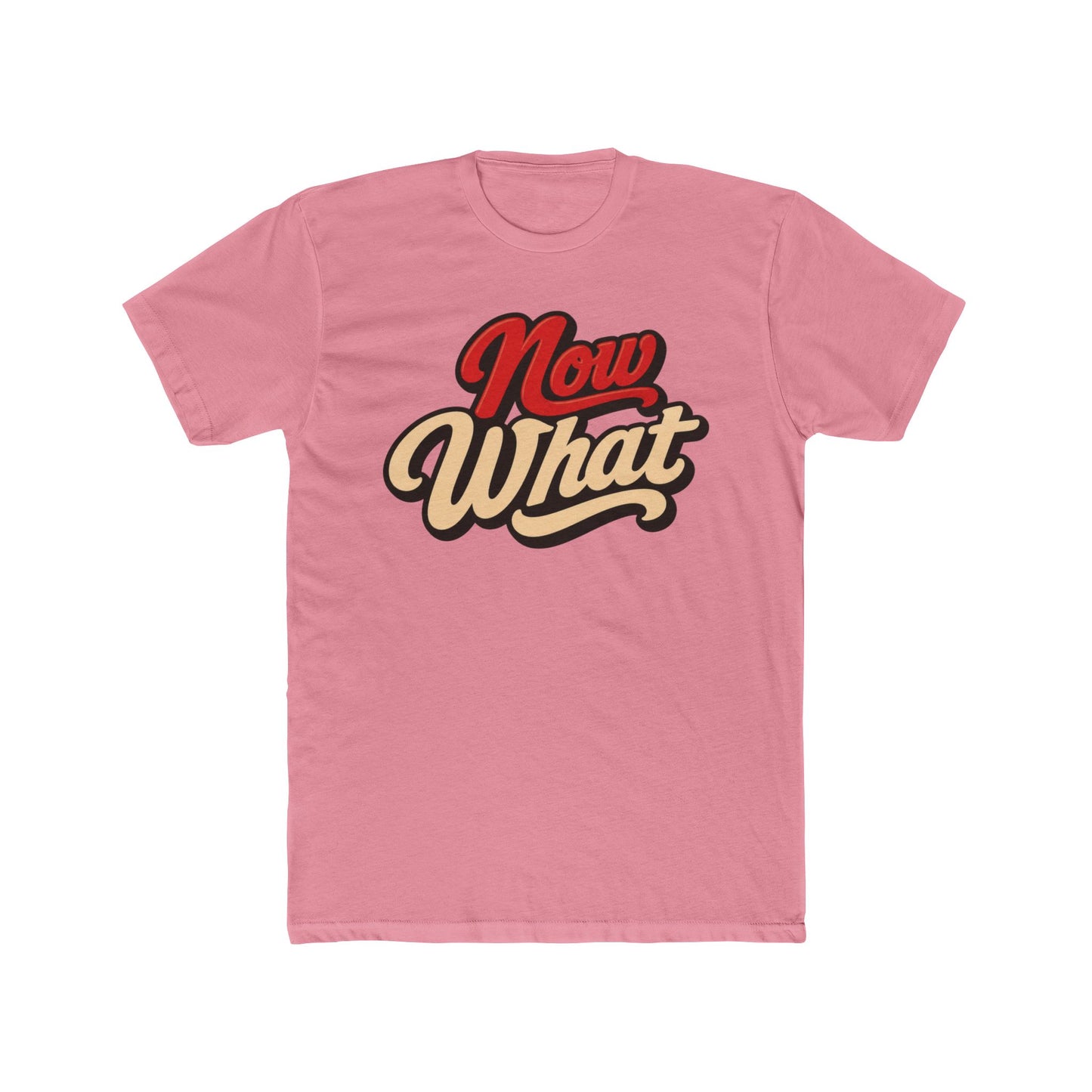 Now What Tee — Retro Script Graphic T-Shirt