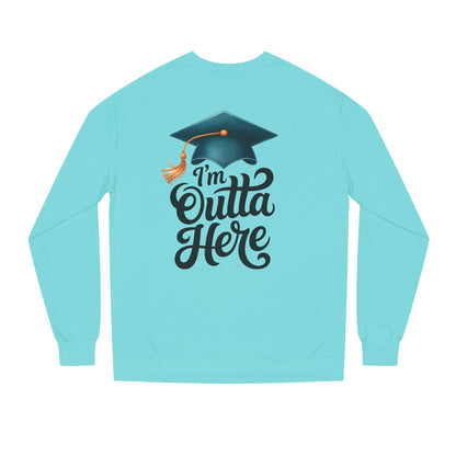 Graduation Crewneck Sweatshirt – “I’m Outta Here” Cap & Tassel Design