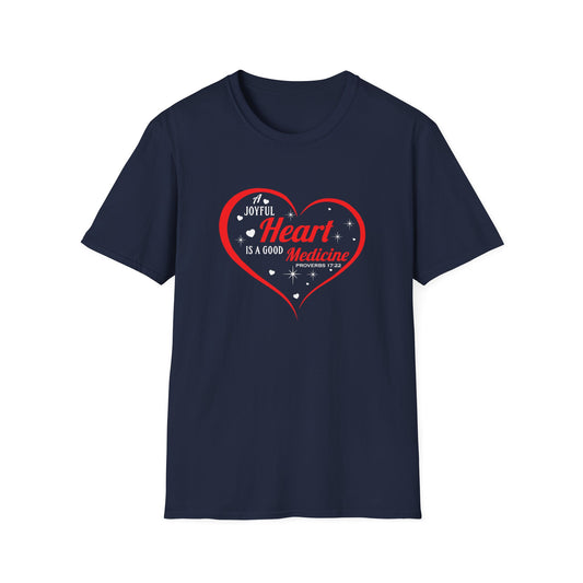 A Joyful Heart is a Good Medicine T-Shirt