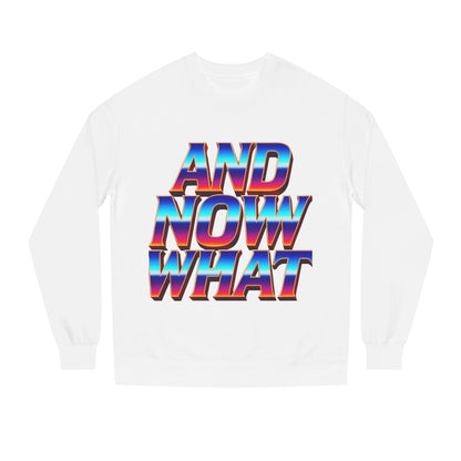 And Now What Sweatshirt — Retro Gradient Statement Crewneck