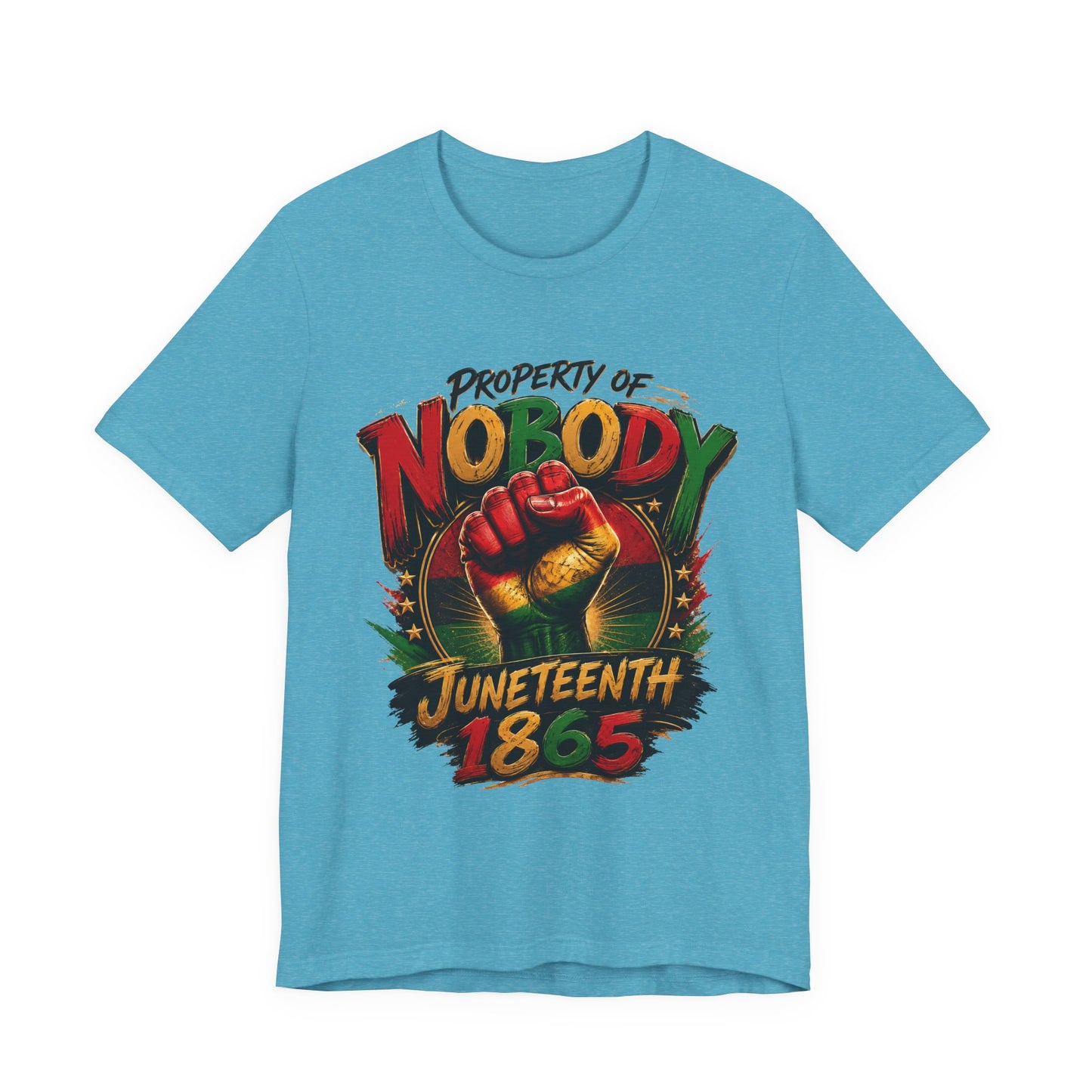 Juneteenth 'Property of Nobody' Graphic Tee — Juneteenth 1865 Celebration Shirt