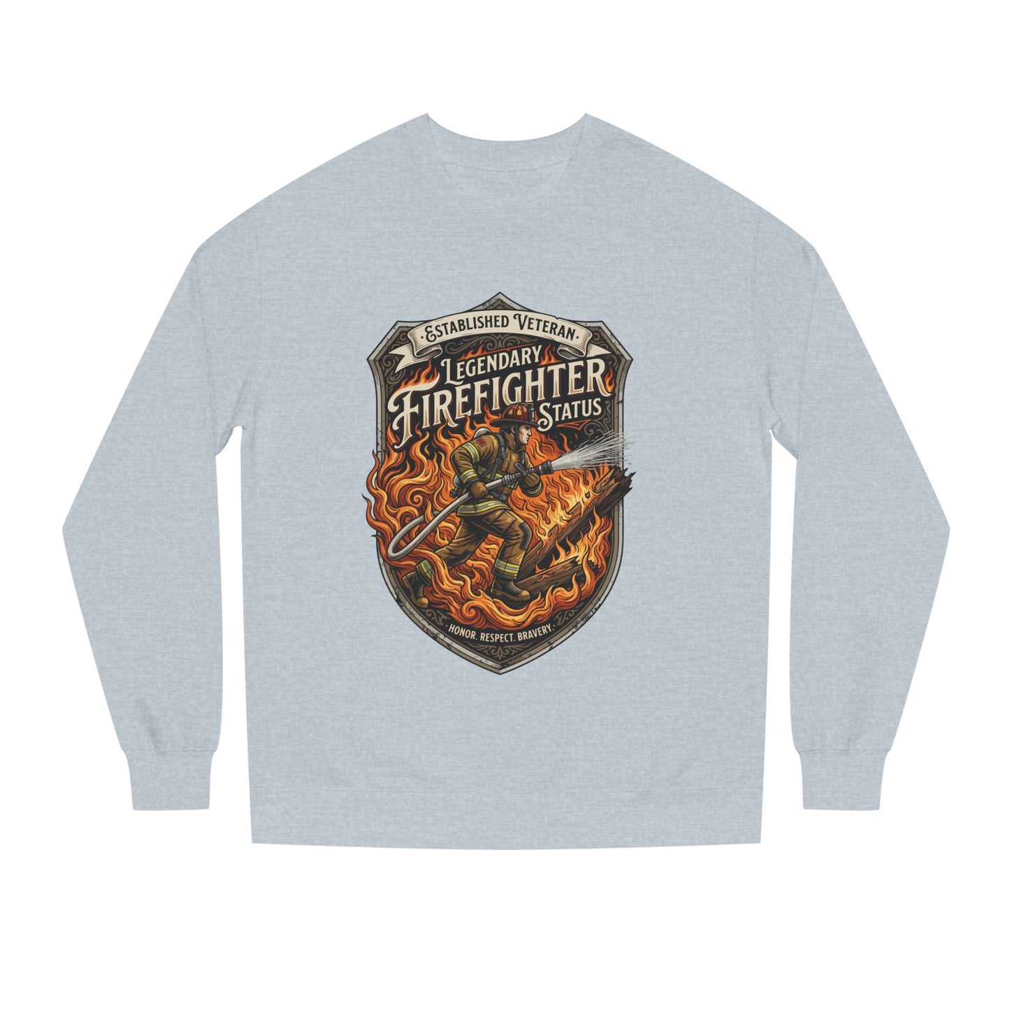 Legendary Firefighter Status Sweatshirt — Established Veteran Badge Crewneck