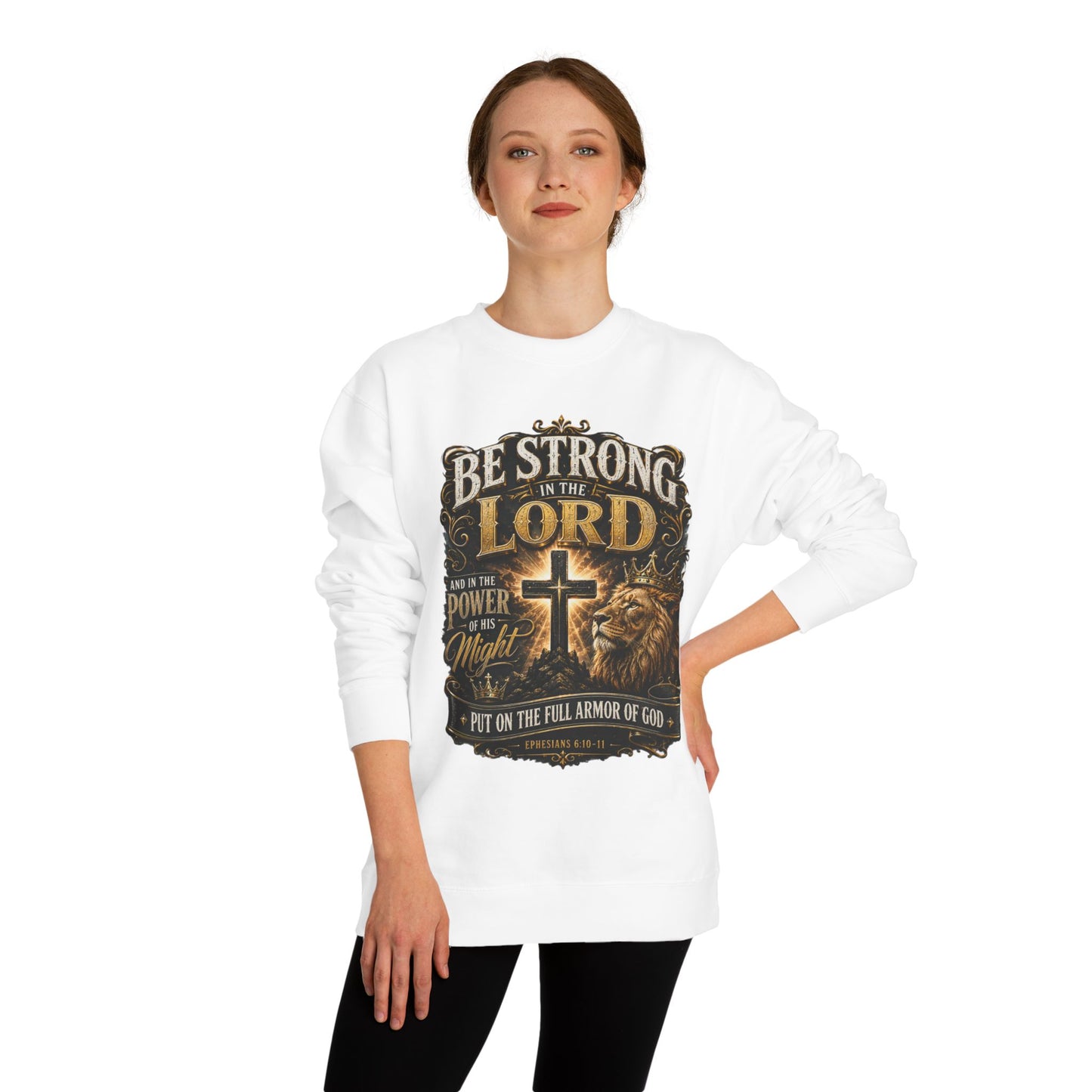 Christian Crewneck Sweatshirt — “Be Strong in the Lord” Cross & Lion Faith Pullover