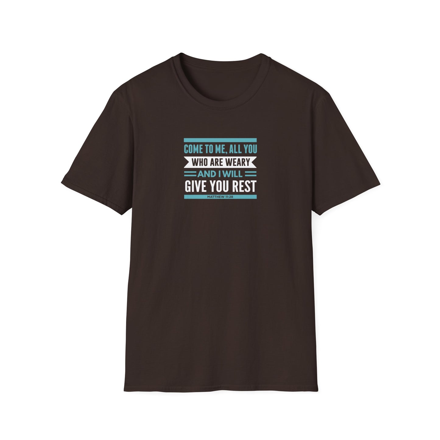 Come to Me, All You WHO Are Weary and I Will Give You REST T-Shirt