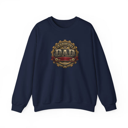 I Am So Blessed to Be a Dad Sweatshirt