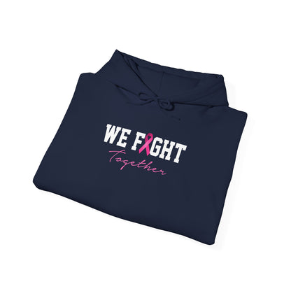 We Fight Together Hoodie