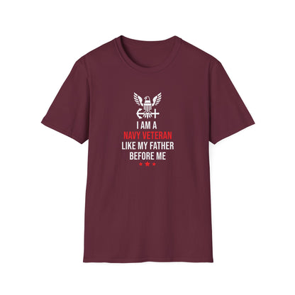 I Am a Navy Veteran Like My Father Before Me T-Shirt