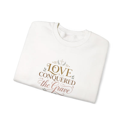 Love Conquered the Grave Crewneck Sweatshirt