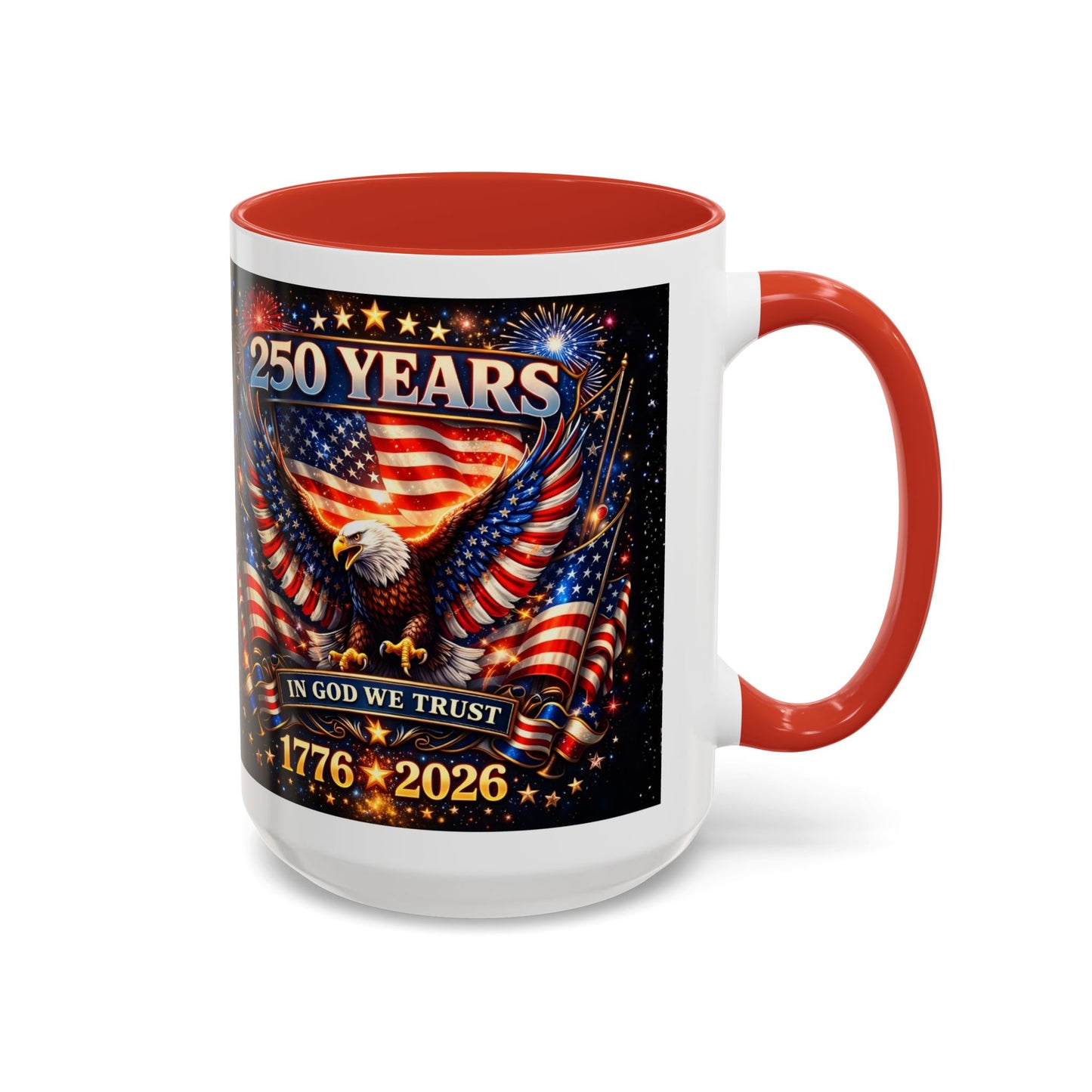 250 Years 1776–2026 Eagle American Flag Accent Coffee Mug — Patriotic Independence Day Gift (11/15oz)
