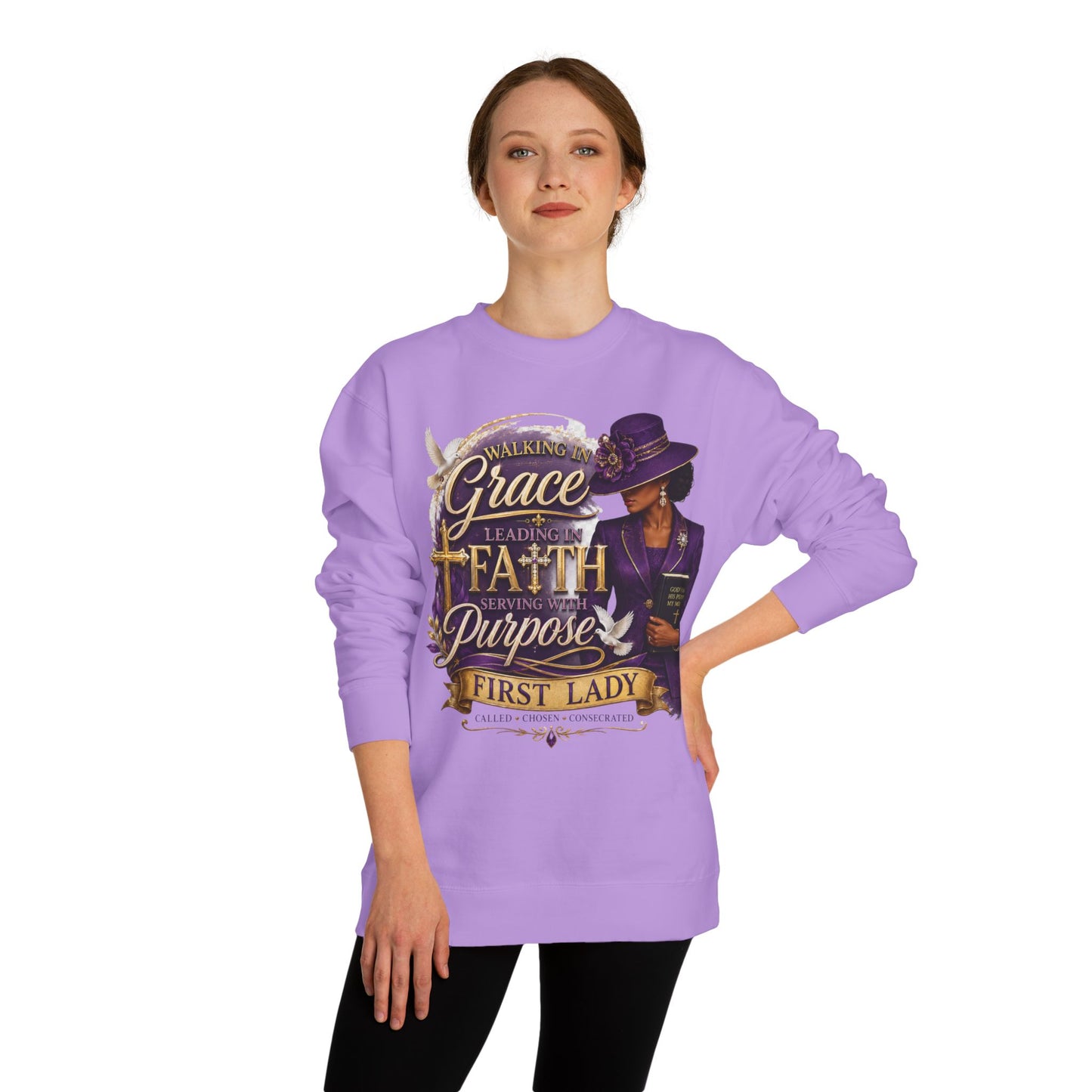 Faithful First Lady Sweatshirt — 'Walking in Grace Leading with Faith, Serving with Purpose'