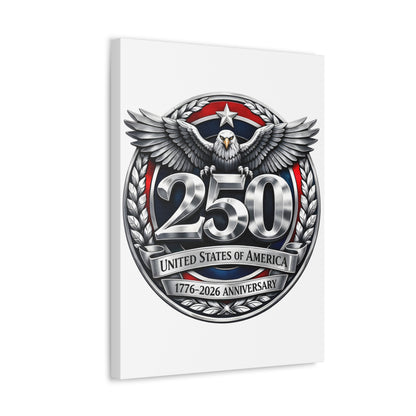 250th United States Anniversary Canvas — Patriotic Eagle Wall Art (1776–2026)