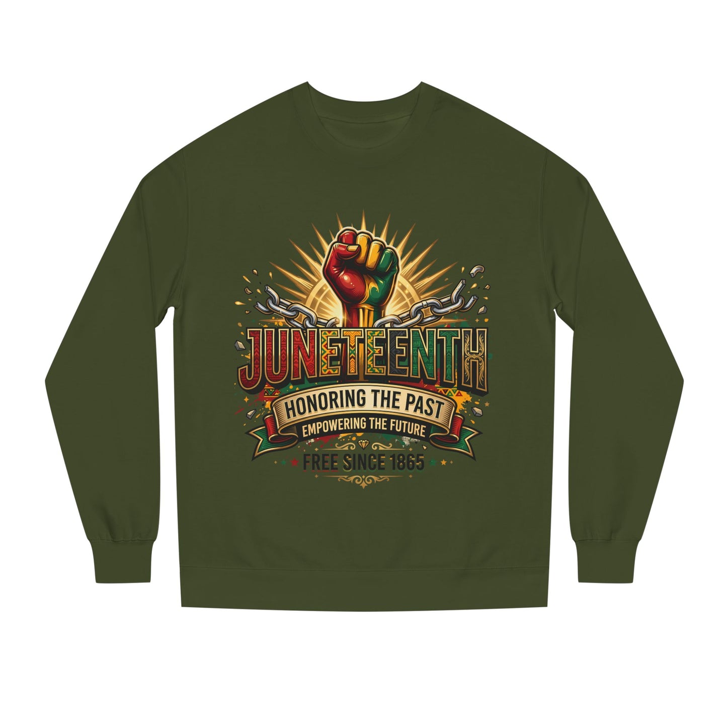 Juneteenth Sweatshirt — "Honoring the Past, Empowering the Future" Crewneck