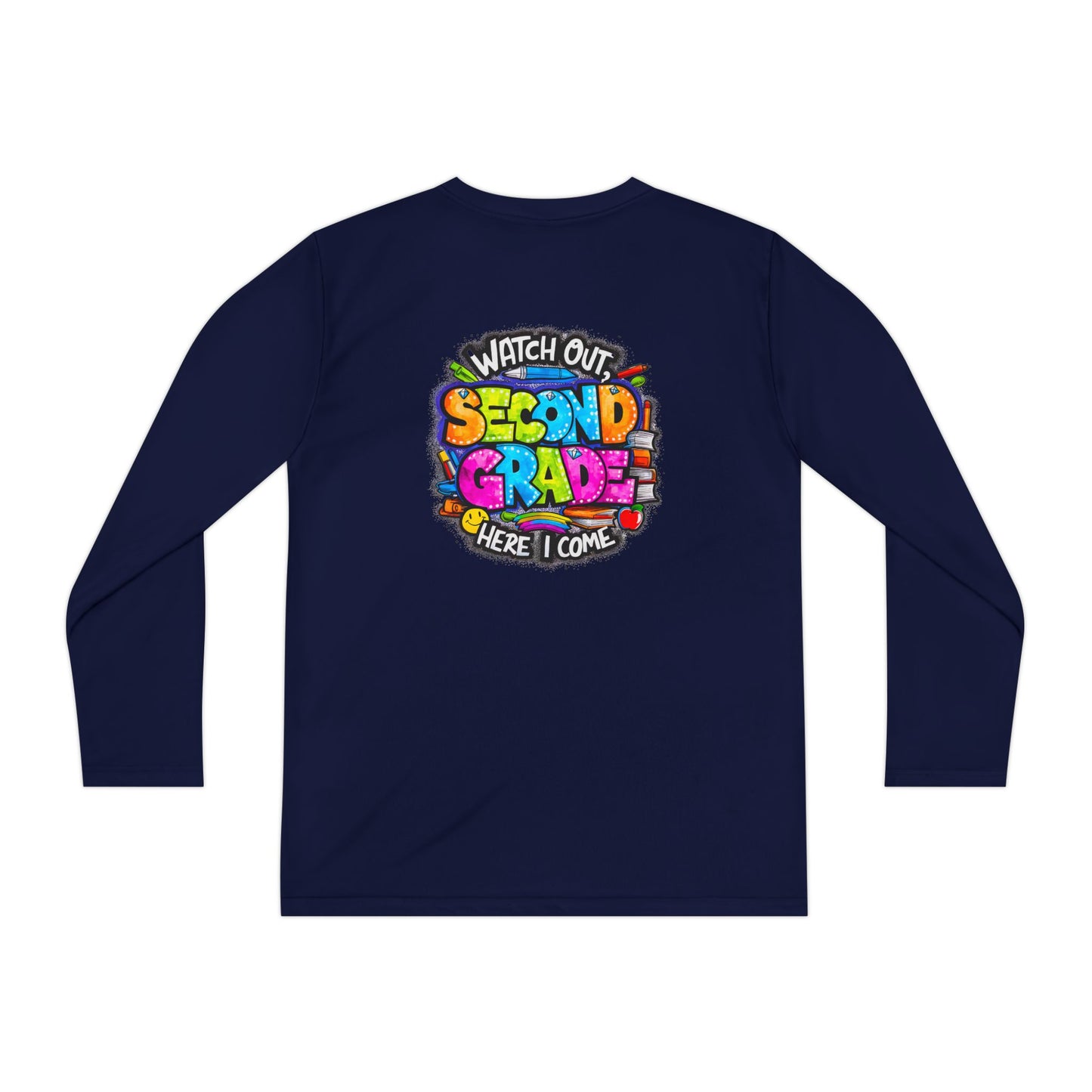 Second Grade Long Sleeve Tee — "Watch Out Second Grade Here I Come" Youth Shirt