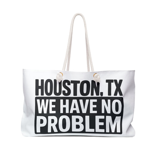 Houston, TX Weekender Bag – 'We Have No Problem' Travel Tote