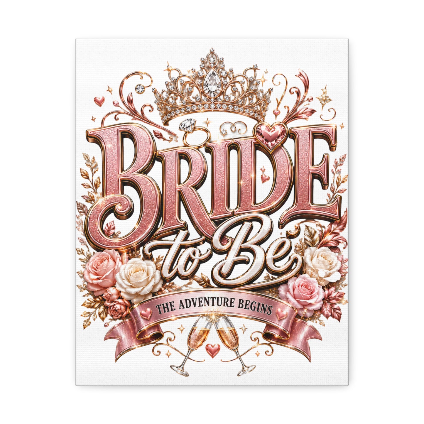 Stretched Canvas — "Bride to Be: The Adventure Begins" Wedding Wall Art
