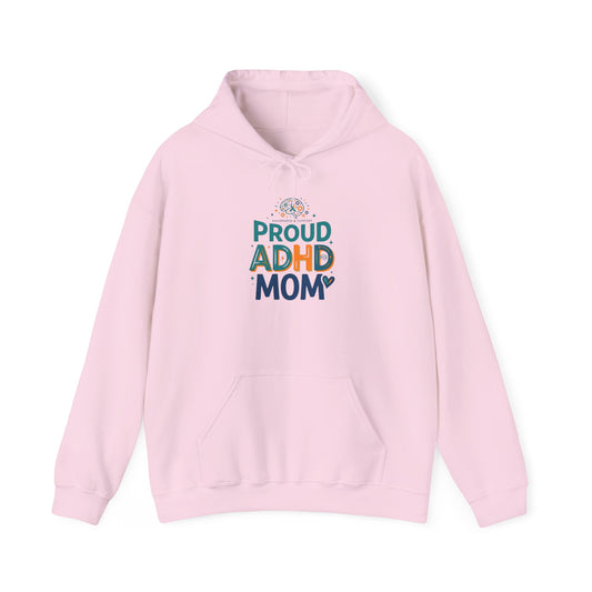 Proud ADHD Mom Hoodie