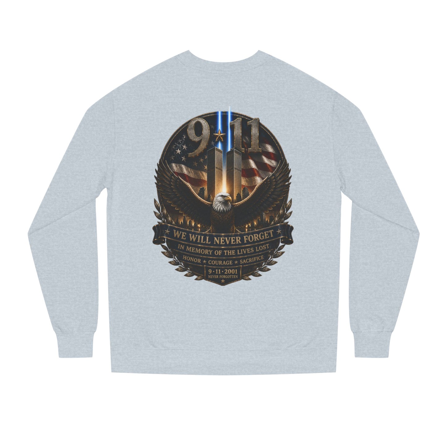 9/11 Memorial Sweatshirt — We Will Never Forget Tribute Crewneck