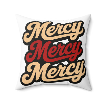 Mercy Mercy Mercy Throw Pillow — Retro Script Accent Cushion